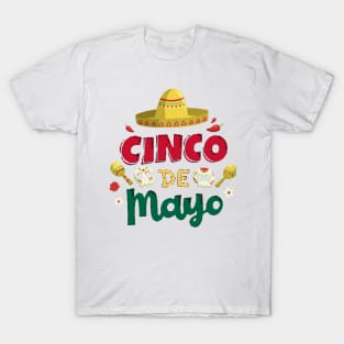 Happy 5 De Mayo Cinco de Mayo Viva Mexico 5 De Mayo T-Shirt